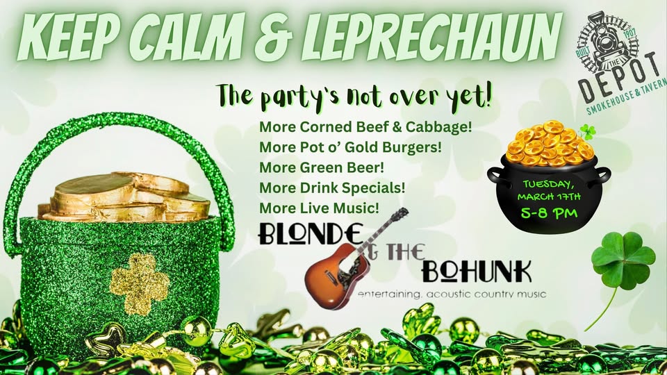 A festive St. Patrick's Day event flyer with a glittery green pot of gold, shamrocks, and a playful leprechaun. Enjoy food, drinks, and live music by Blonde & The Bohunk at Depot Smokehouse & Tavern on March 17th, 5–8 PM.