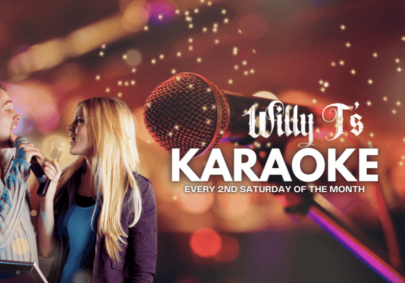 A man and woman sing karaoke together with microphones. A large microphone and text read: “Willy T’s Karaoke, every 2nd Saturday of the month.” Colorful lights create a festive, blurred atmosphere at Willy T’s.
