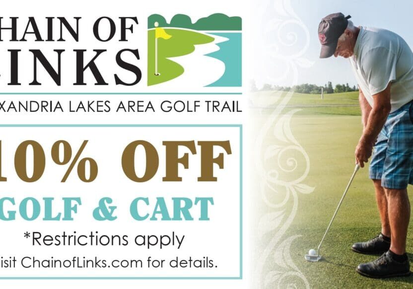 Golf course promo ad: "Chain of Links Alexandria Lakes Area Golf Trail." A man lines up a putt on the green. Visitors get 10% off golf and cart, with restrictions. Visit our website for details.