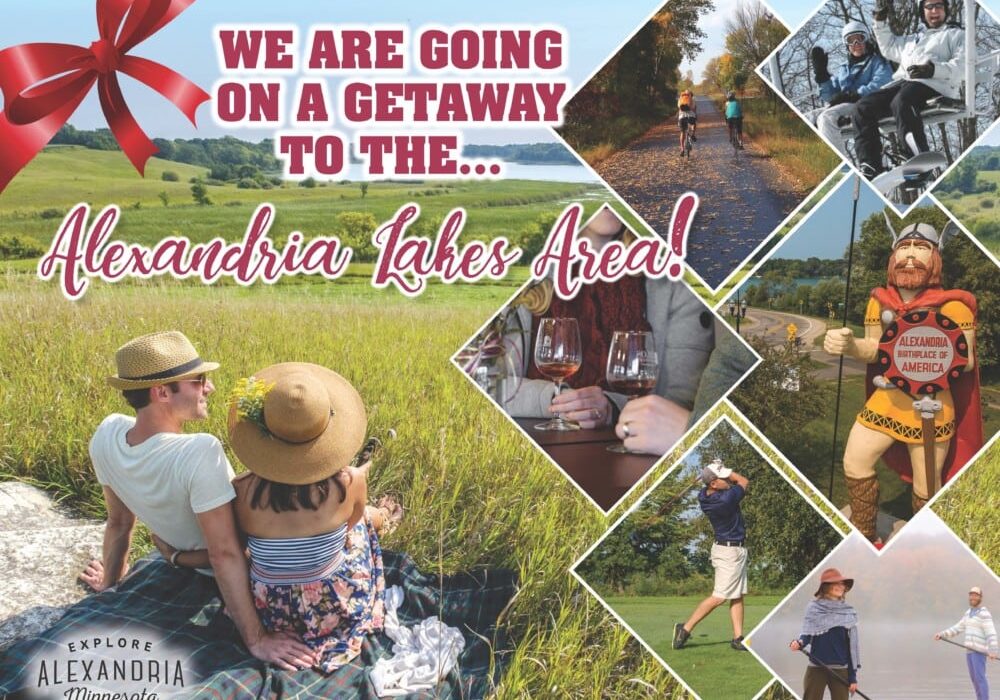A collage promoting Alexandria Lakes Area, Minnesota, featuring people biking, hiking, golfing, wine tasting, relaxing in a meadow, and a Viking statue—inviting you to give the Gift of Memories this Holiday Season: "We are going on a getaway to the Alexandria Lakes Area!.